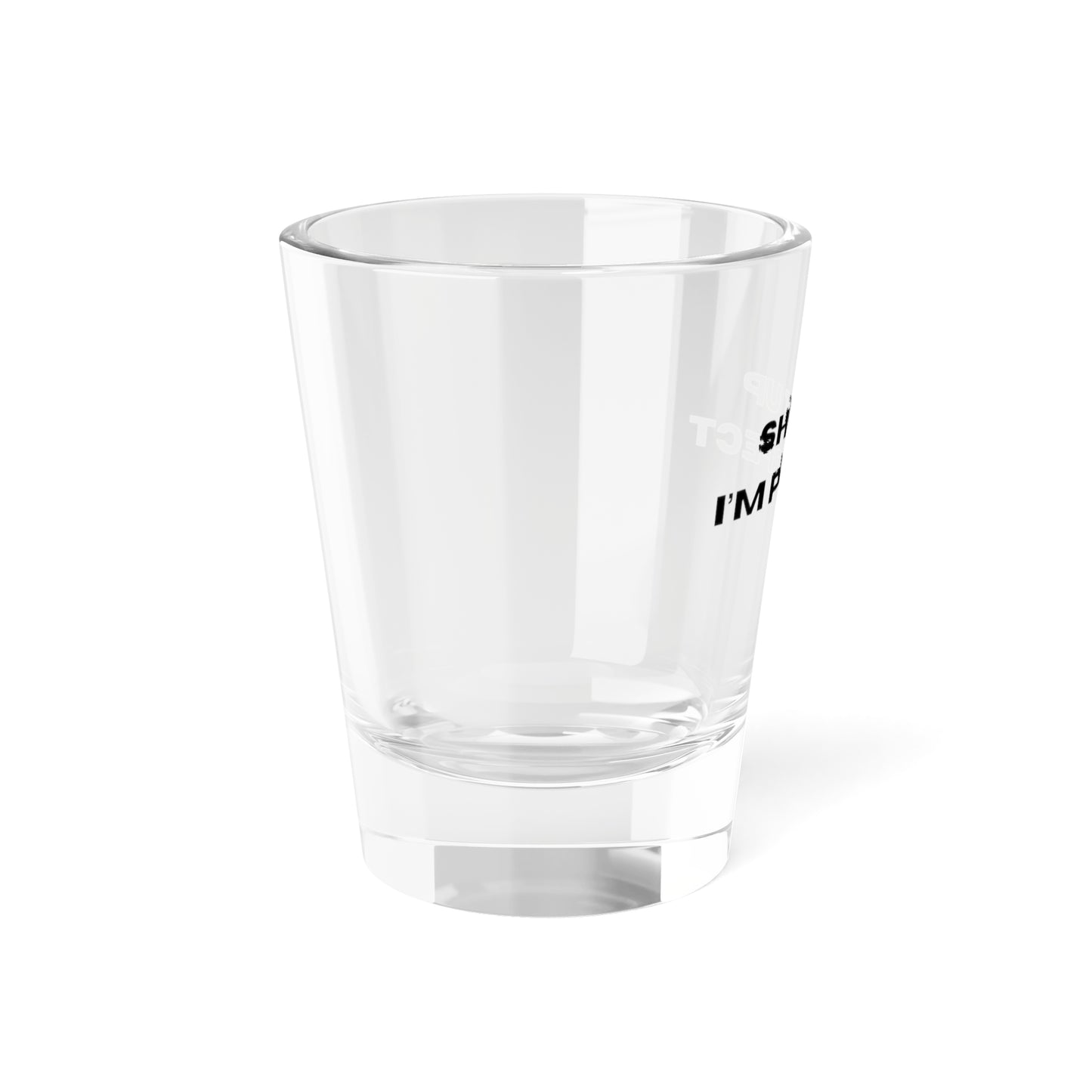 Perfect Shot Glass