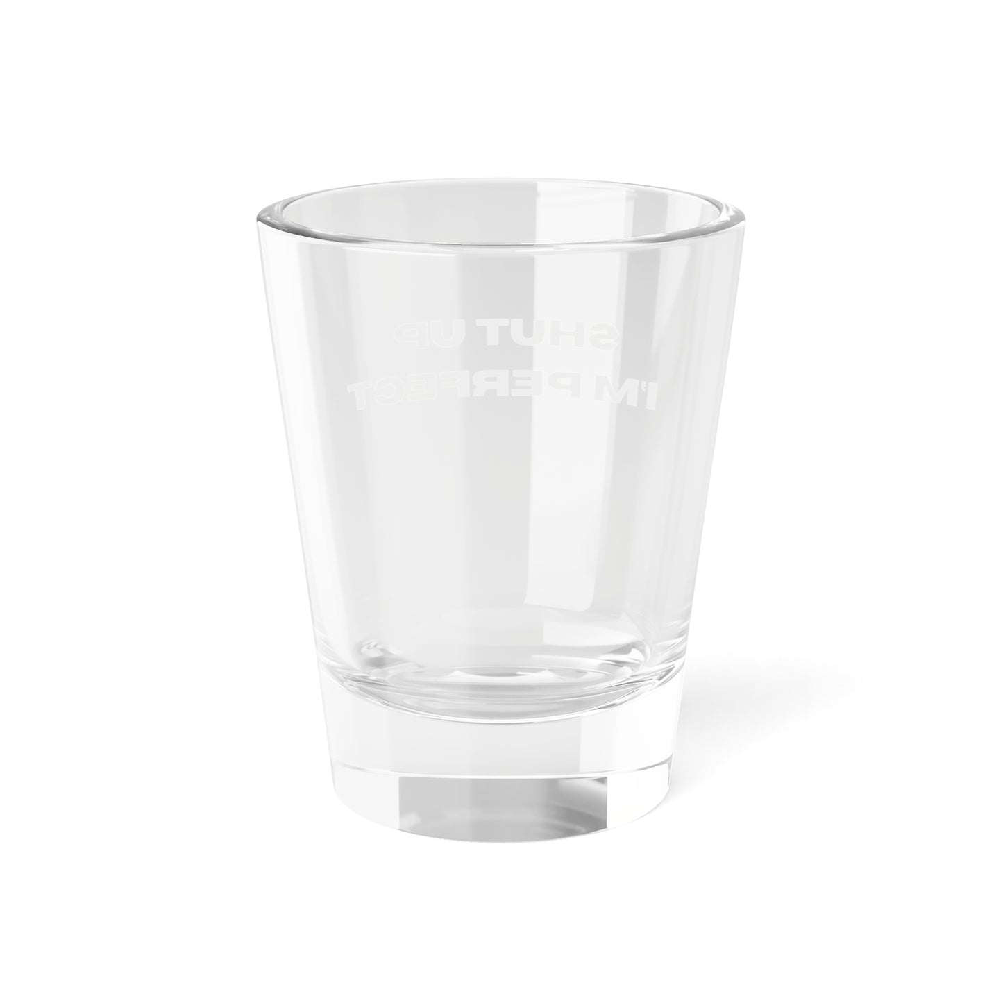 Perfect Shot Glass